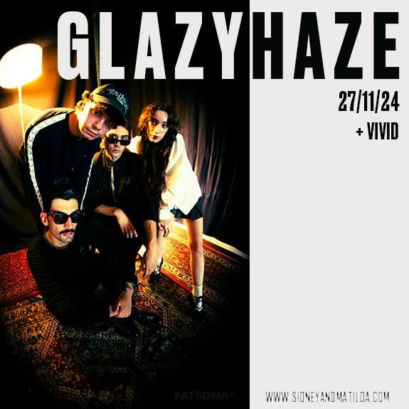 Glazyhaze + Vivid 