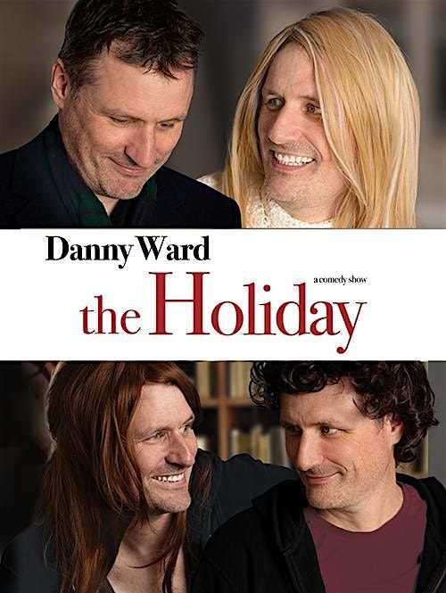 Danny Ward: The Holiday
