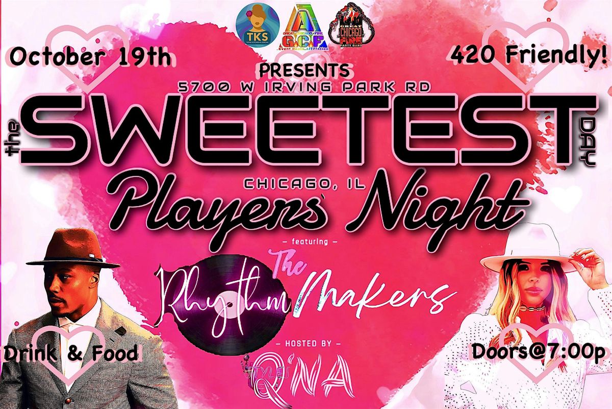 The Sweetest Day: Players\u2019 Night Party
