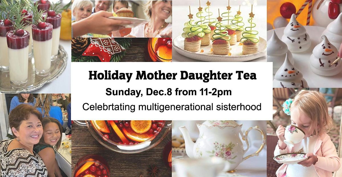 Holiday  Mother Daughter Tea