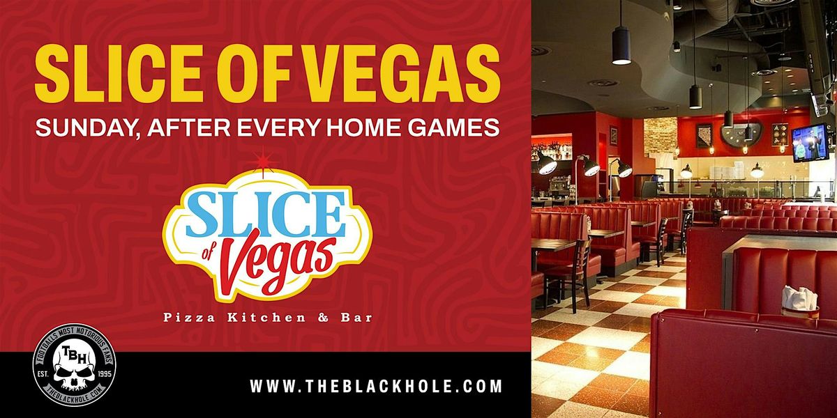 The Black Hole Presents: Slice of Vegas Post\u2011Game Rally
