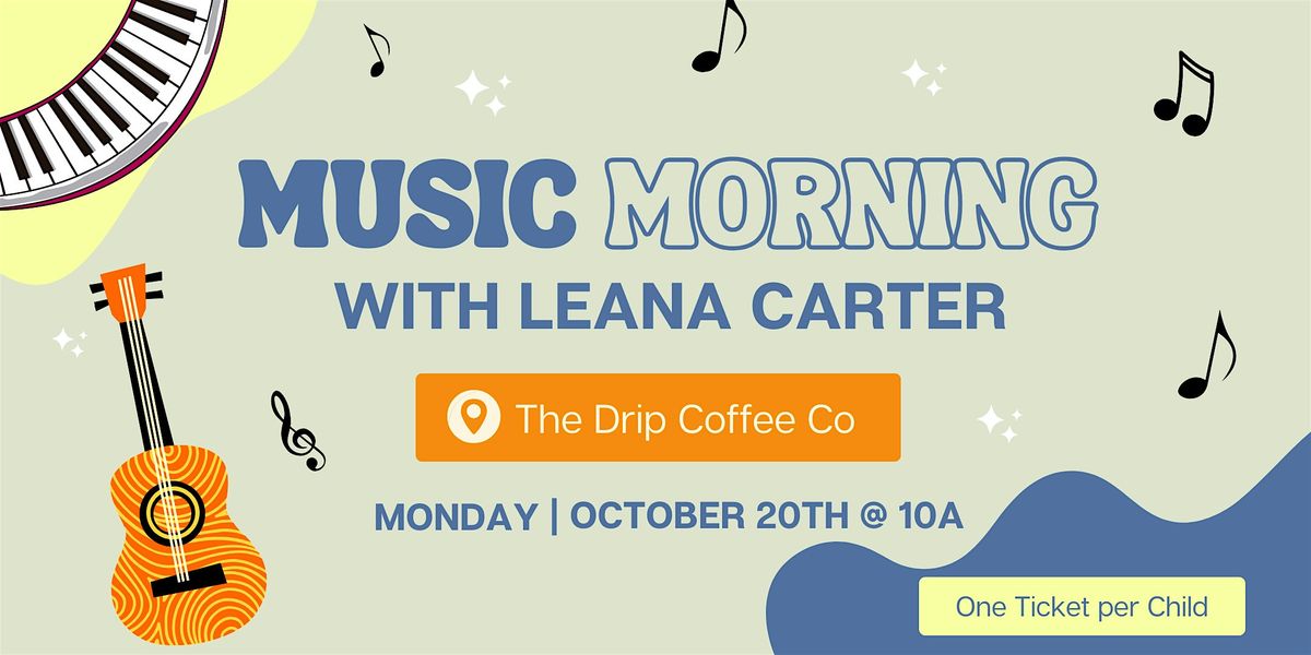 Preschool Music Morning @ The Drip