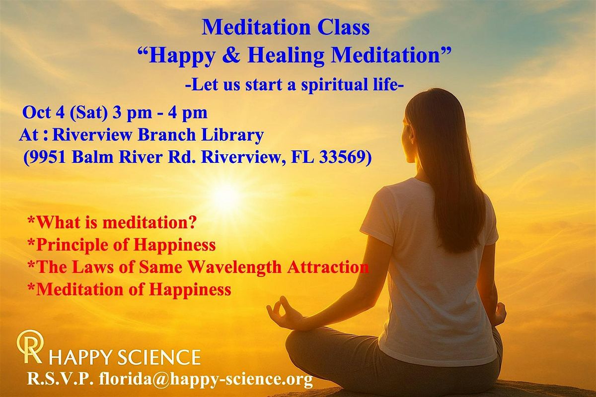 Meditation Class  " Happy & Healing Meditation" 10\/4 (Sat) - Class 2