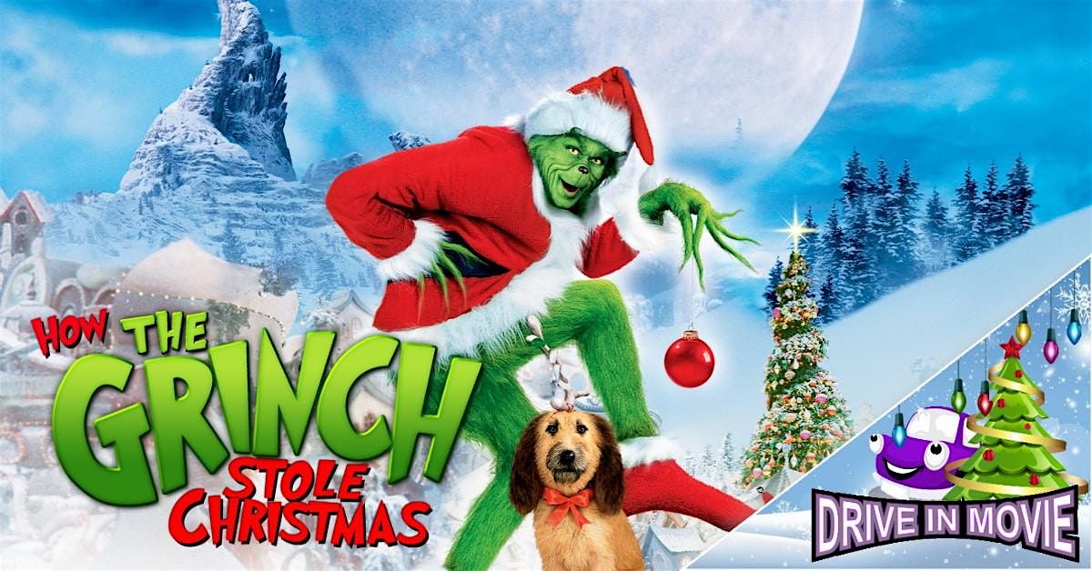 How the Grinch Stole Christmas - Drive In Movie