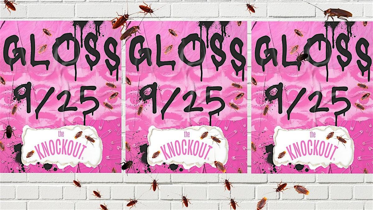 GLOSS: A Punk Rock Drag Show!
