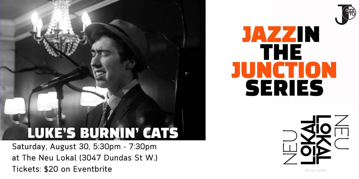 Luke's Burnin' Cats at The Neu Lokal
