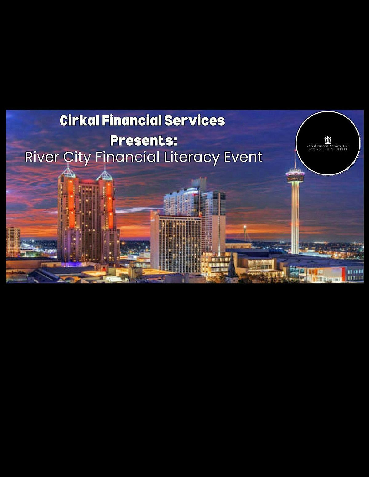 CirkalFS Presents: River City Financial Literacy Event