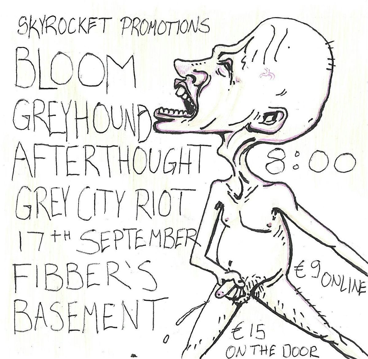 Bloom - Greyhound - Afterthought - Grey City Riot