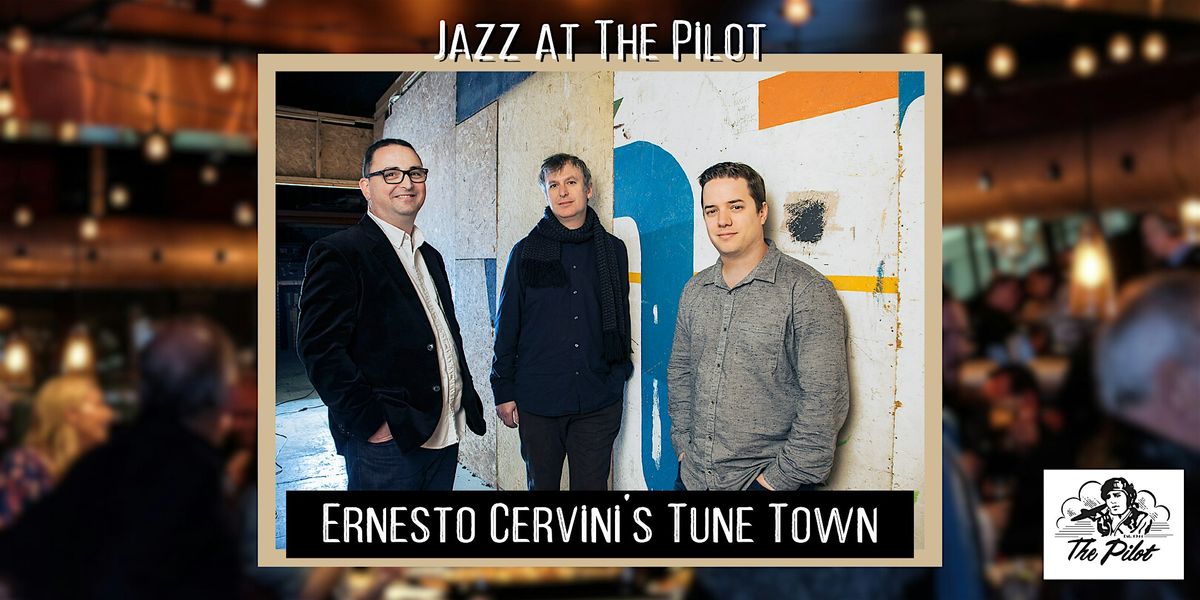 Jazz -   Ernesto Cervini's Tune Town