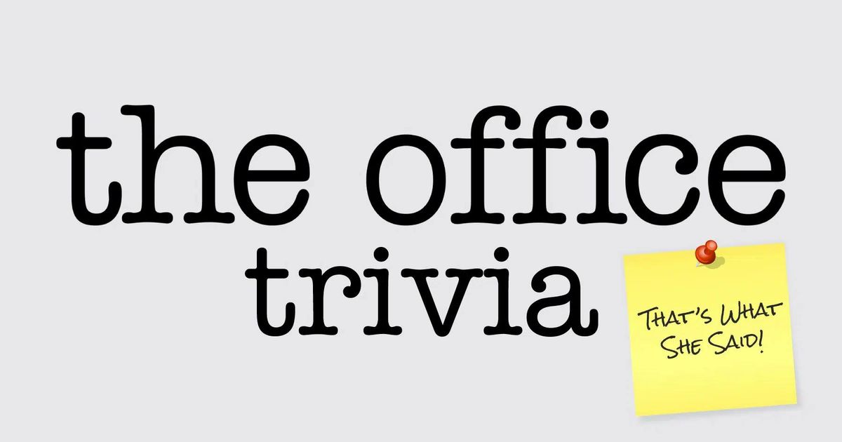 The Office Trivia!