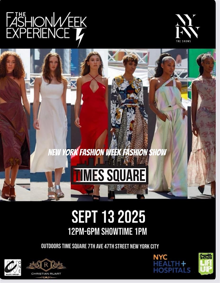 The Fashion week Experience NYFW time square
