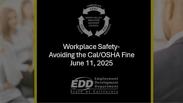 Workplace Safety - Avoiding the Cal\/OSHA Fine