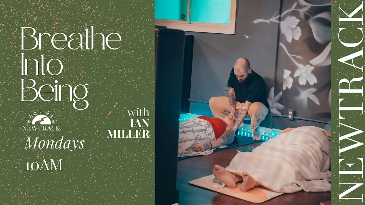 Breathe into Being with Ian (Vaughan Clinic)