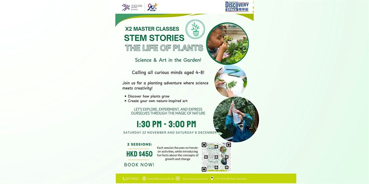 STEM Stories: The life of Plants. x2 Master Classes.