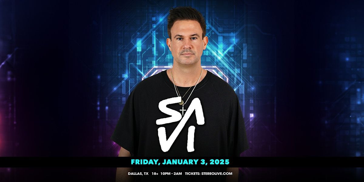 SAVI "FREE Show Series" - Stereo Live Dallas