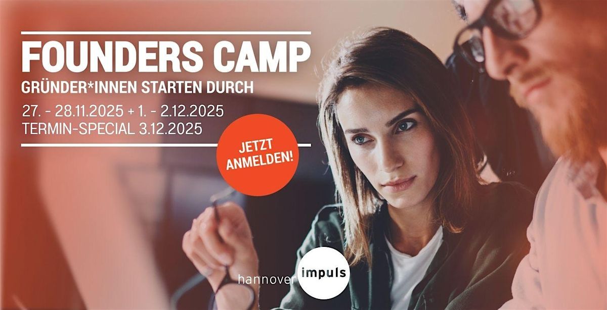 Founders Camp - deine 24 Stunden als Gr\u00fcnder*in (inklusive Termin-Special)