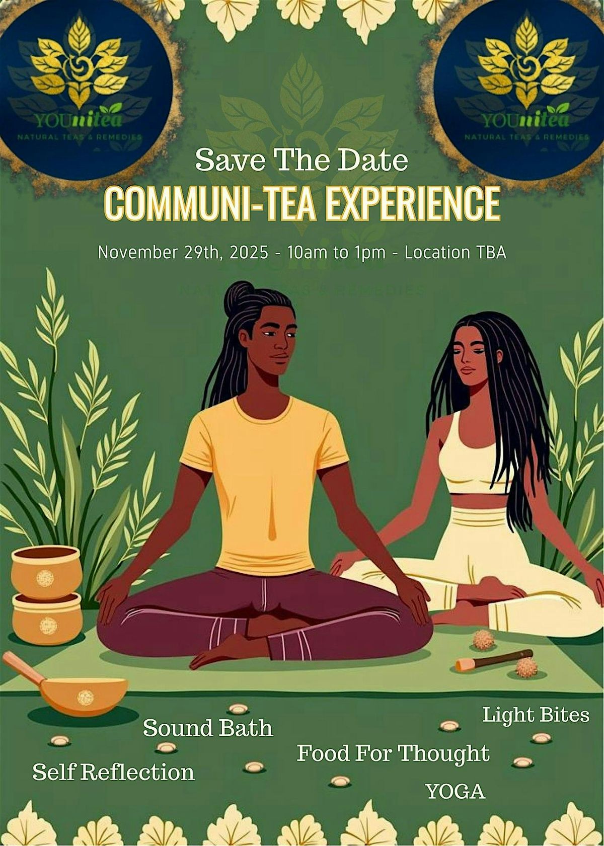Communi-Tea Experience Presented By YOUnitea\u2122