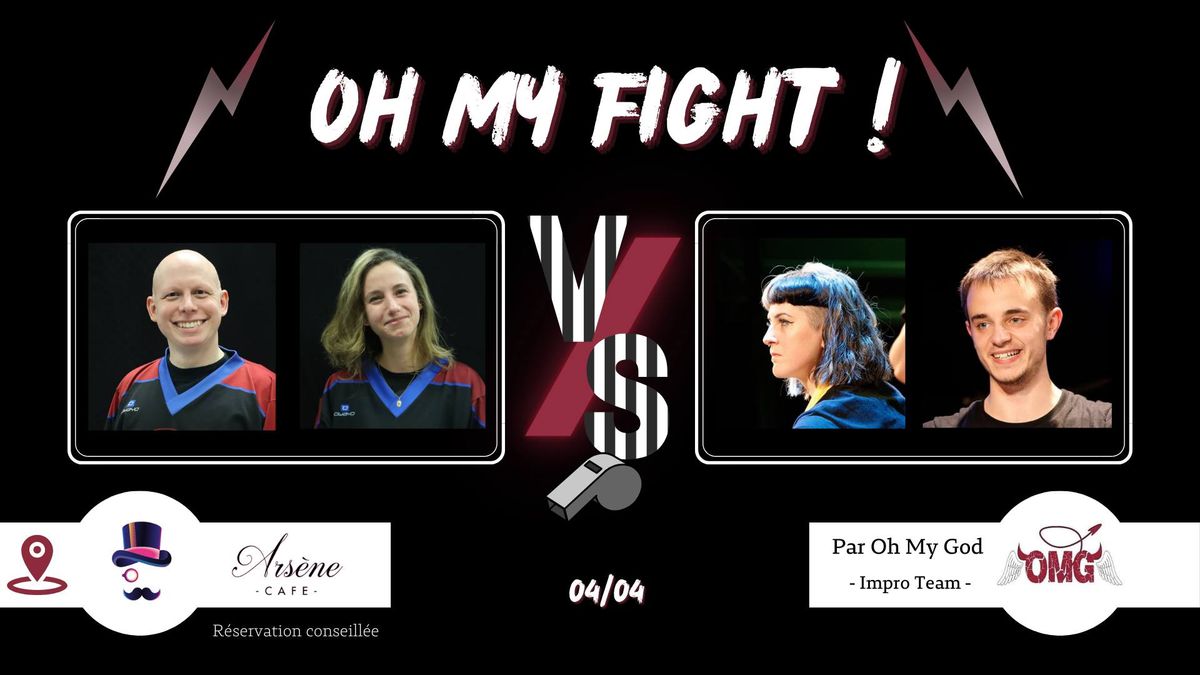 Catch Impro : Oh My Fight! #60