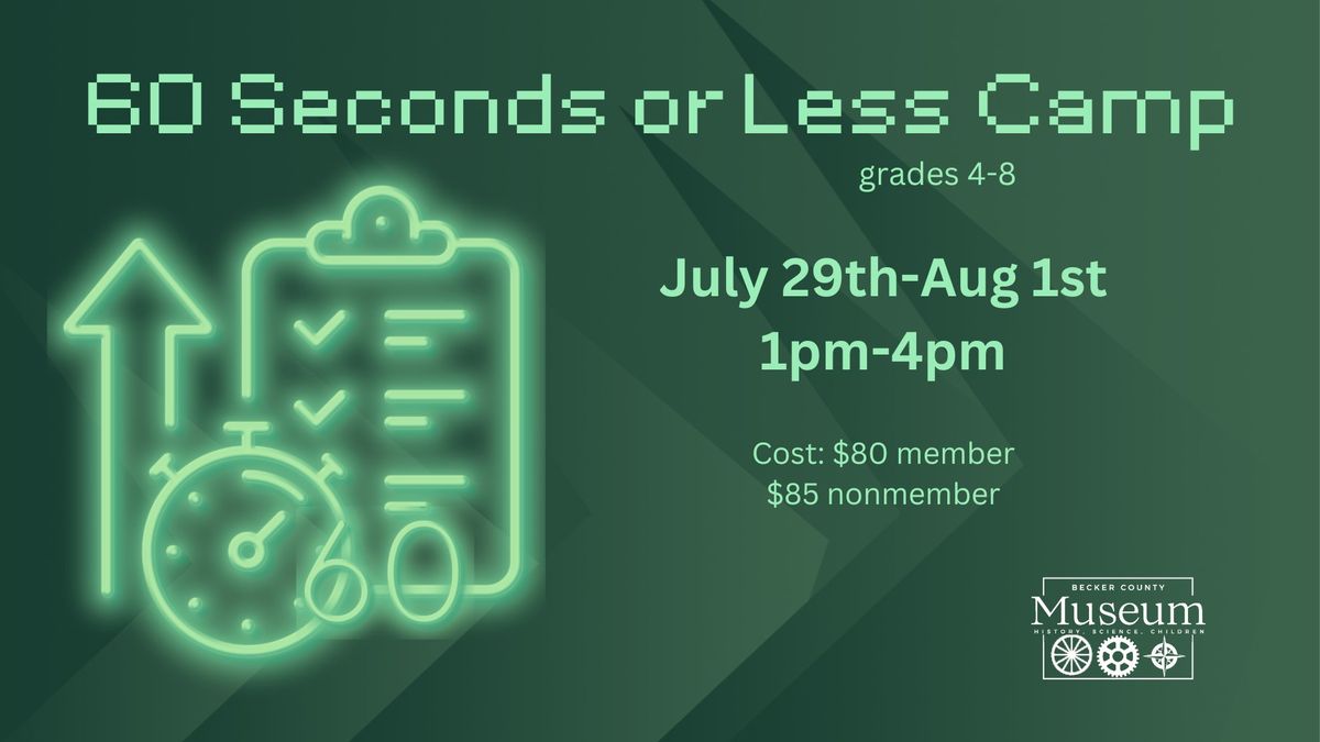 60 Seconds or Less Camp-SOLD OUT
