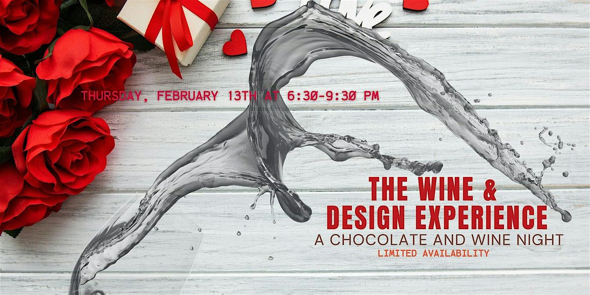 Wine & Design Experience: A Chocolate and Wine Night