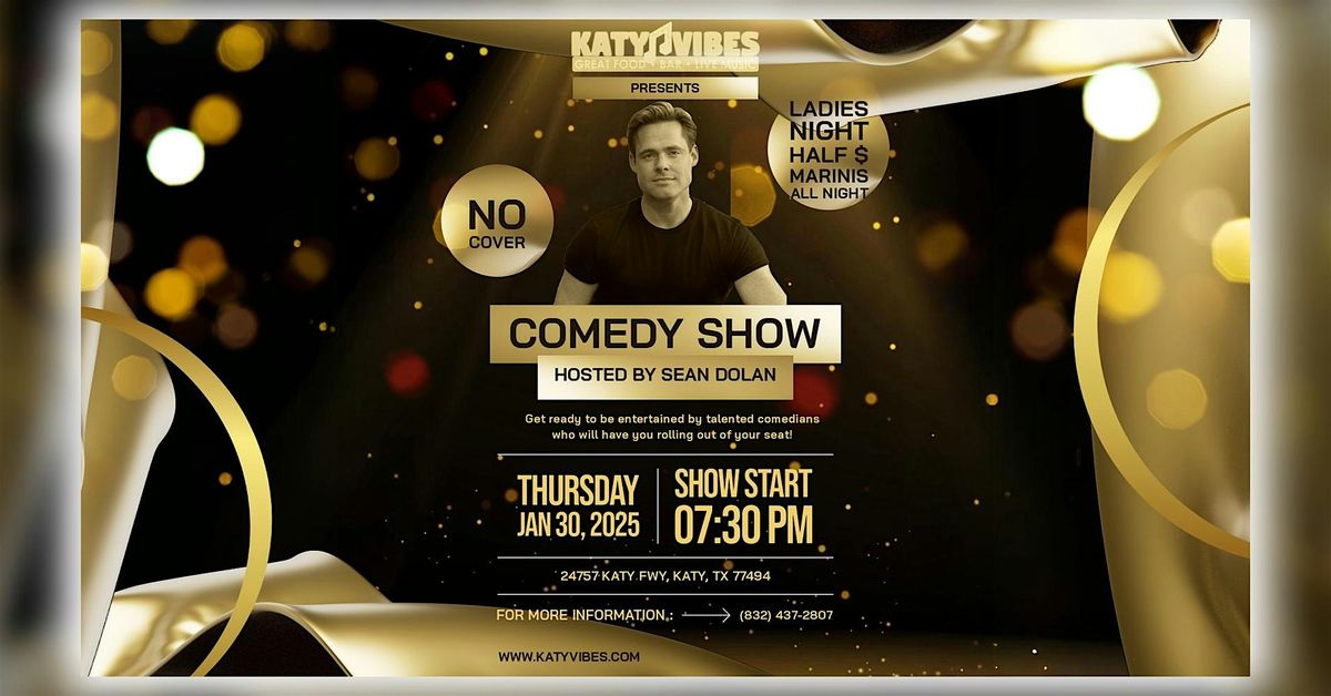 Comedy Show at Katy Vibes!