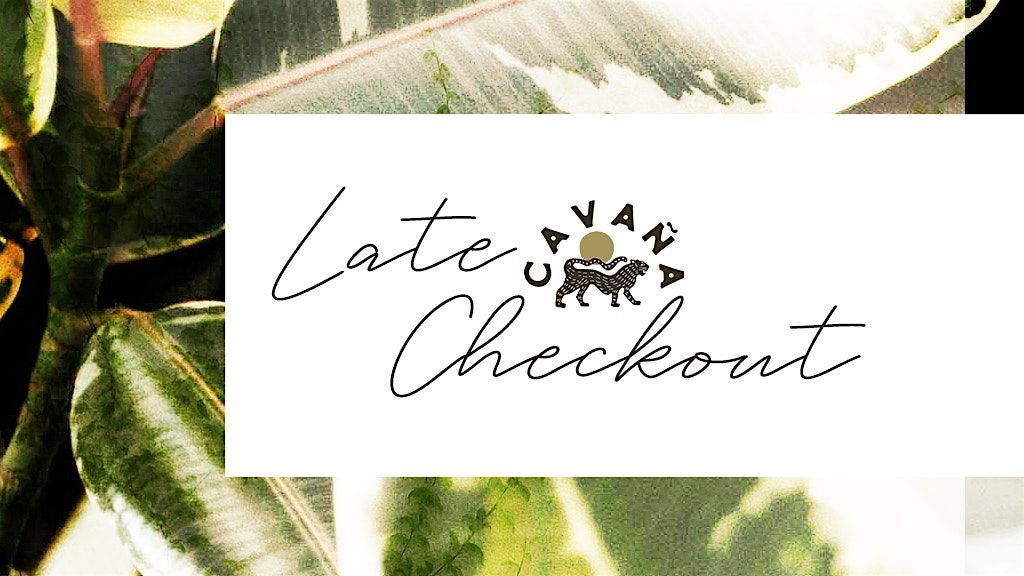 LATE CHECK OUT - ROOFTOP PARTY