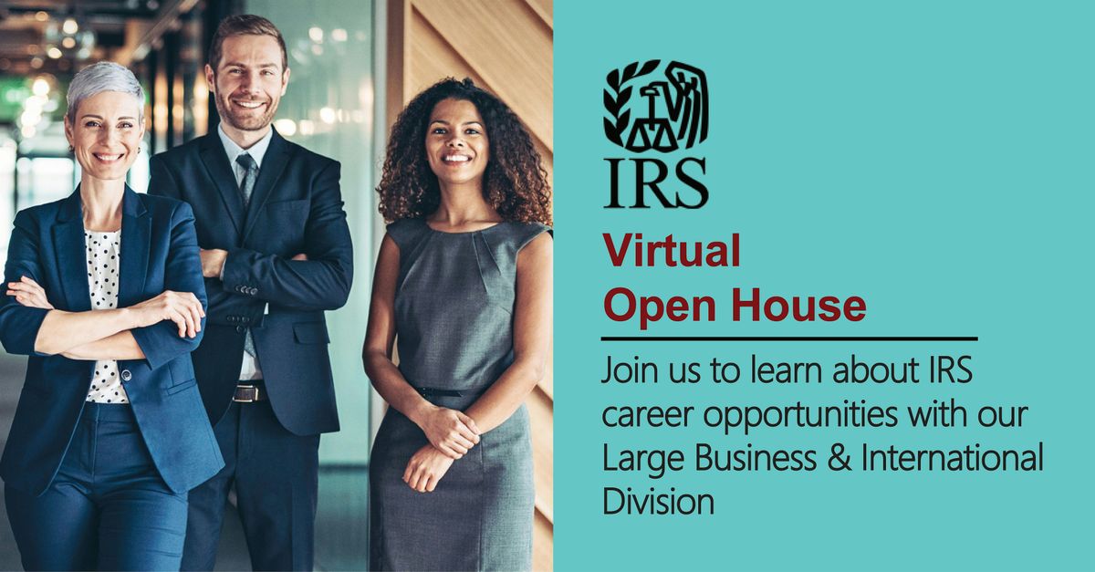 IRS Virtual Open House Featuring Large Business & International Positions