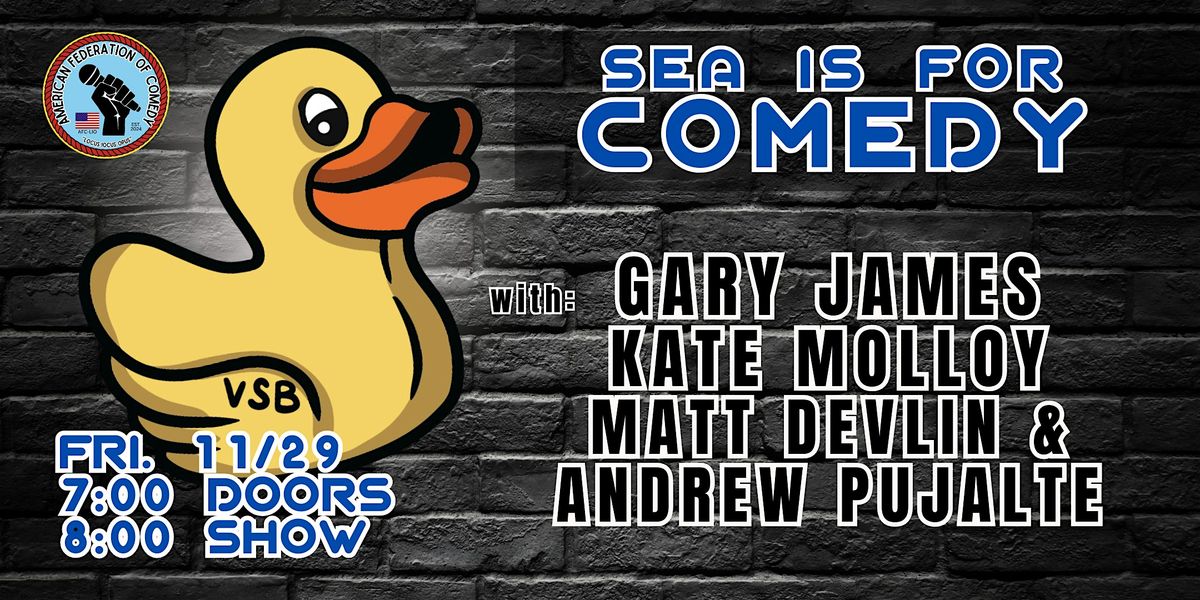 Sea is for Comedy: Gary James 11\/29