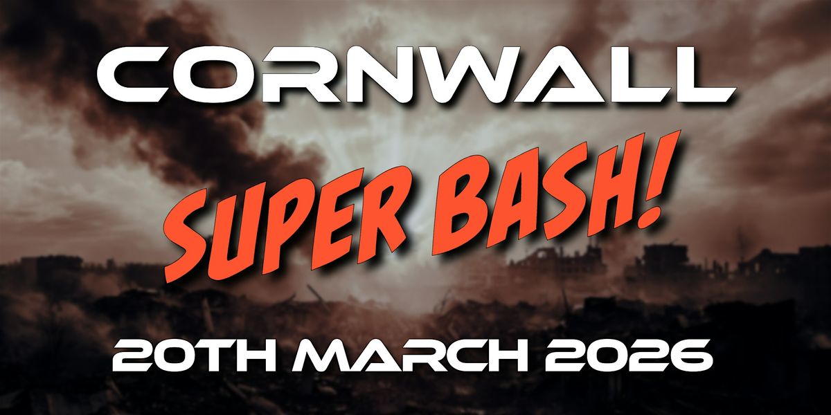 Cornwall Super Bash - Warhammer 40k Tournament