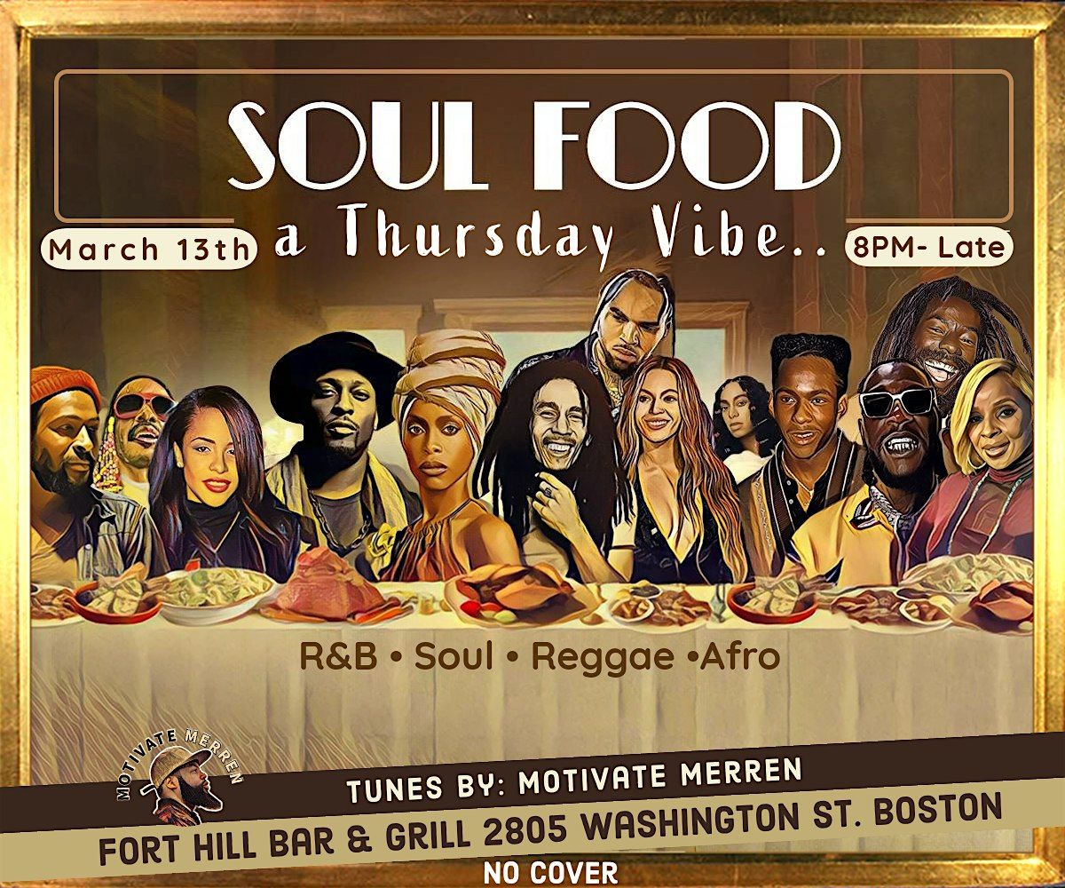 SOUL Food: a Thursday Vibe..