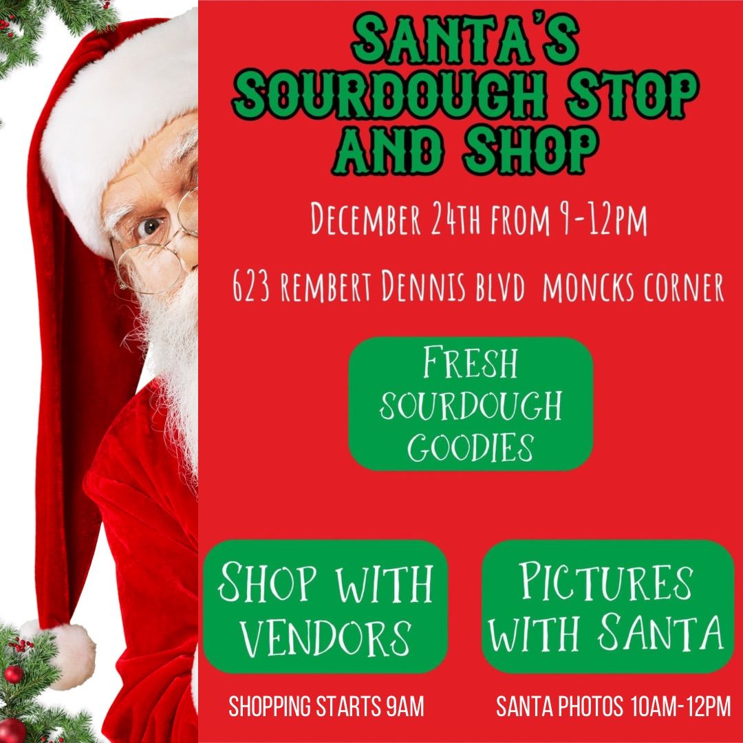 Santa\u2019s Sourdough Stop & Shop