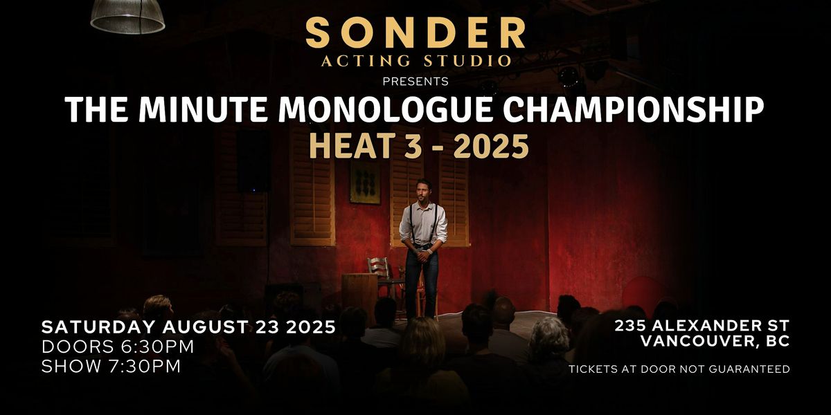 Minute Monologue Championship HEAT 3
