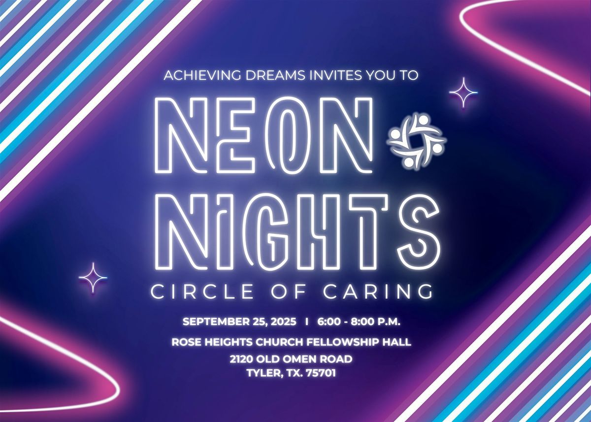 Neon Nights-Circle of Caring Event benefiting Achieving Dreams