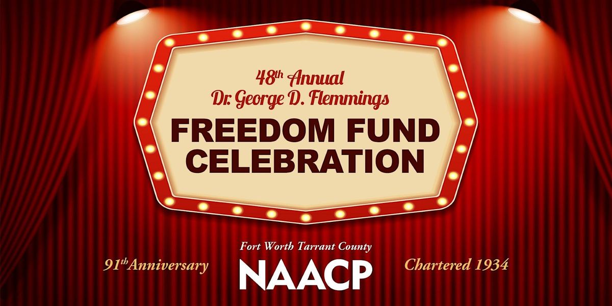 NAACP 48th Annual Freedom Fund Celebration