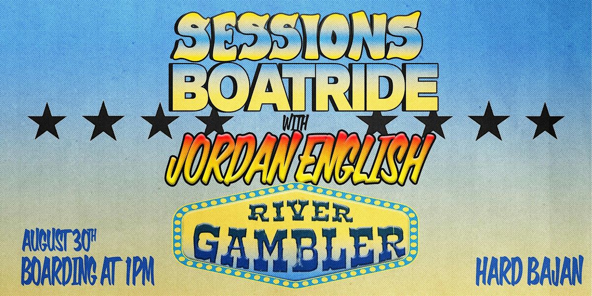 SESSIONS: BOATRIDE