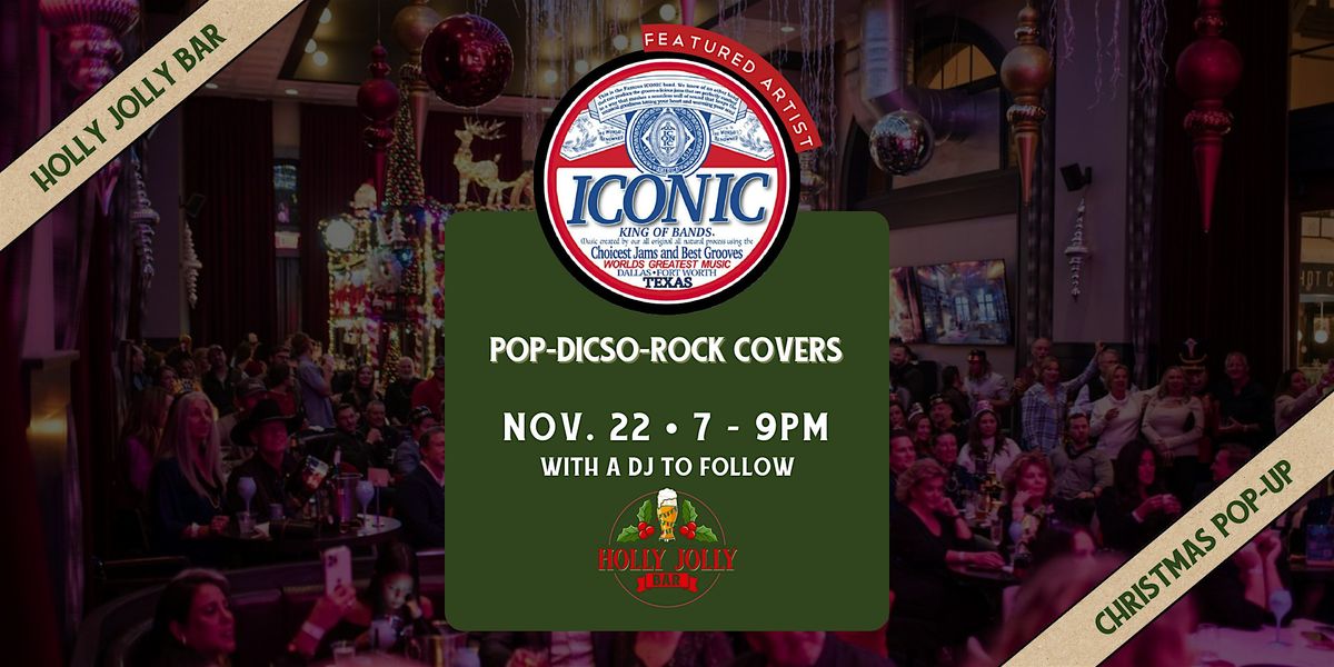 Iconic- Live in the Holly Jolly Bar
