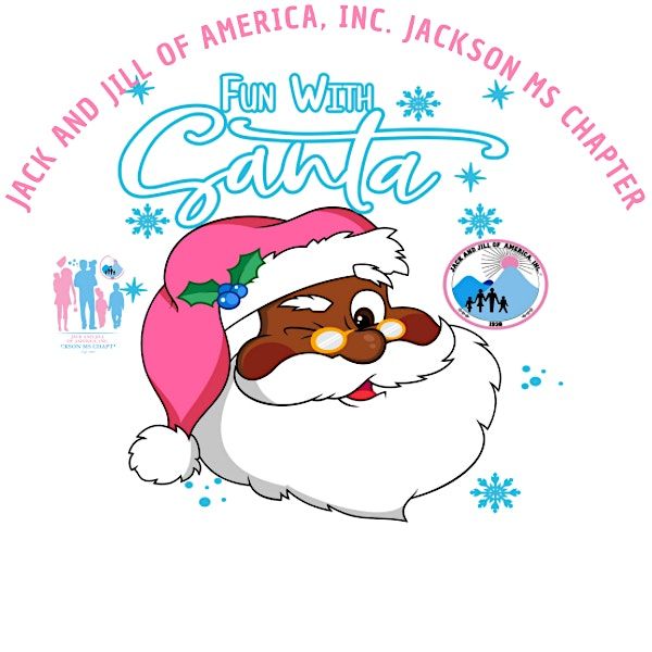 Jackson MS Chapter of Jack and Jill of America, Inc. Fun With Santa