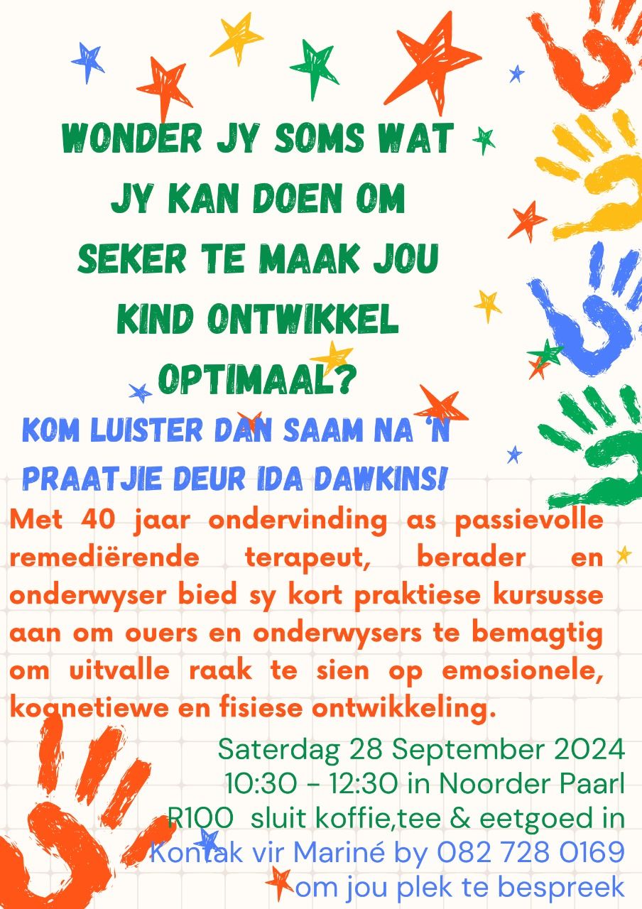 Wat kan ek doen om seker te maak my kind ontwikkel optimaal? Praatjie vir ouers met jong kinders 