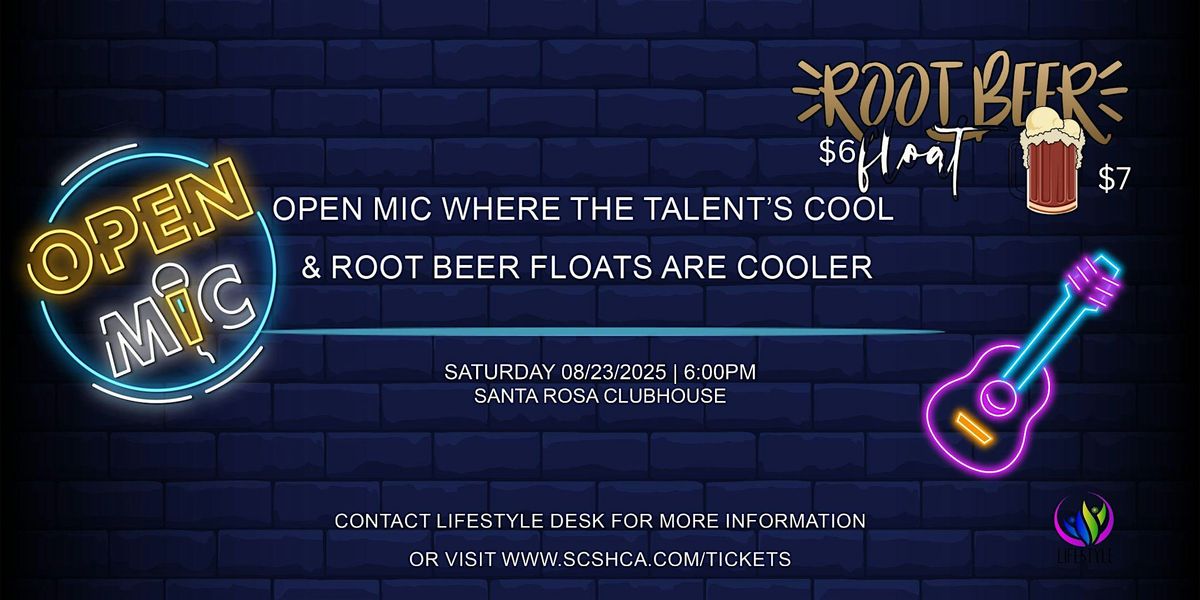 Open Mic with Root Beer Float