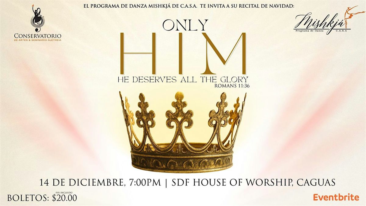 ONLY HIM: CHRISTMAS SHOWCASE