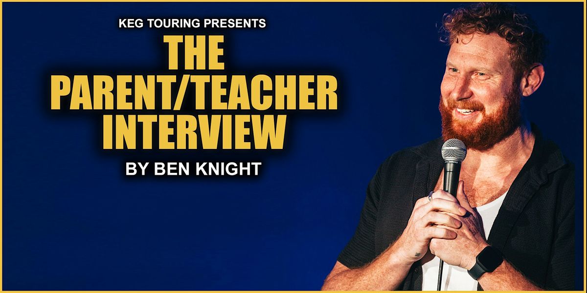 BEN KNIGHT - THE PARENT\/TEACHER INTERVIEW - BALLARAT