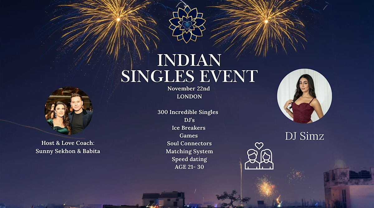 Indian Singles Event London Age 21-30