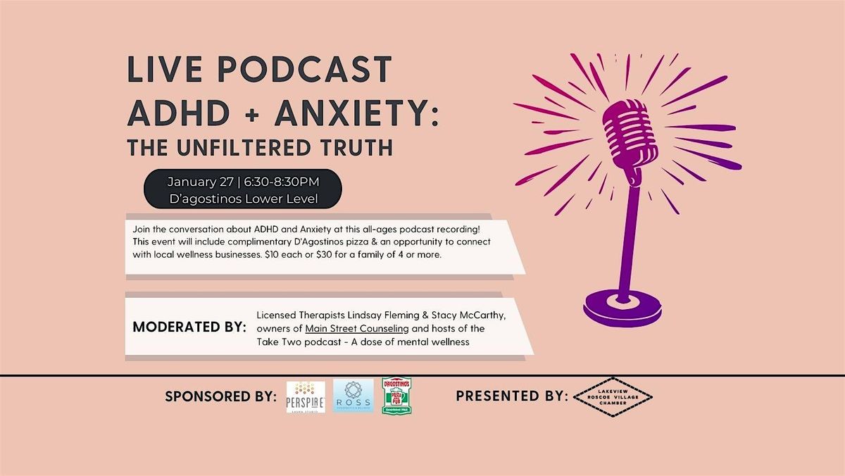 Live Podcast :  ADHD + Anxiety - The Unfiltered Truth