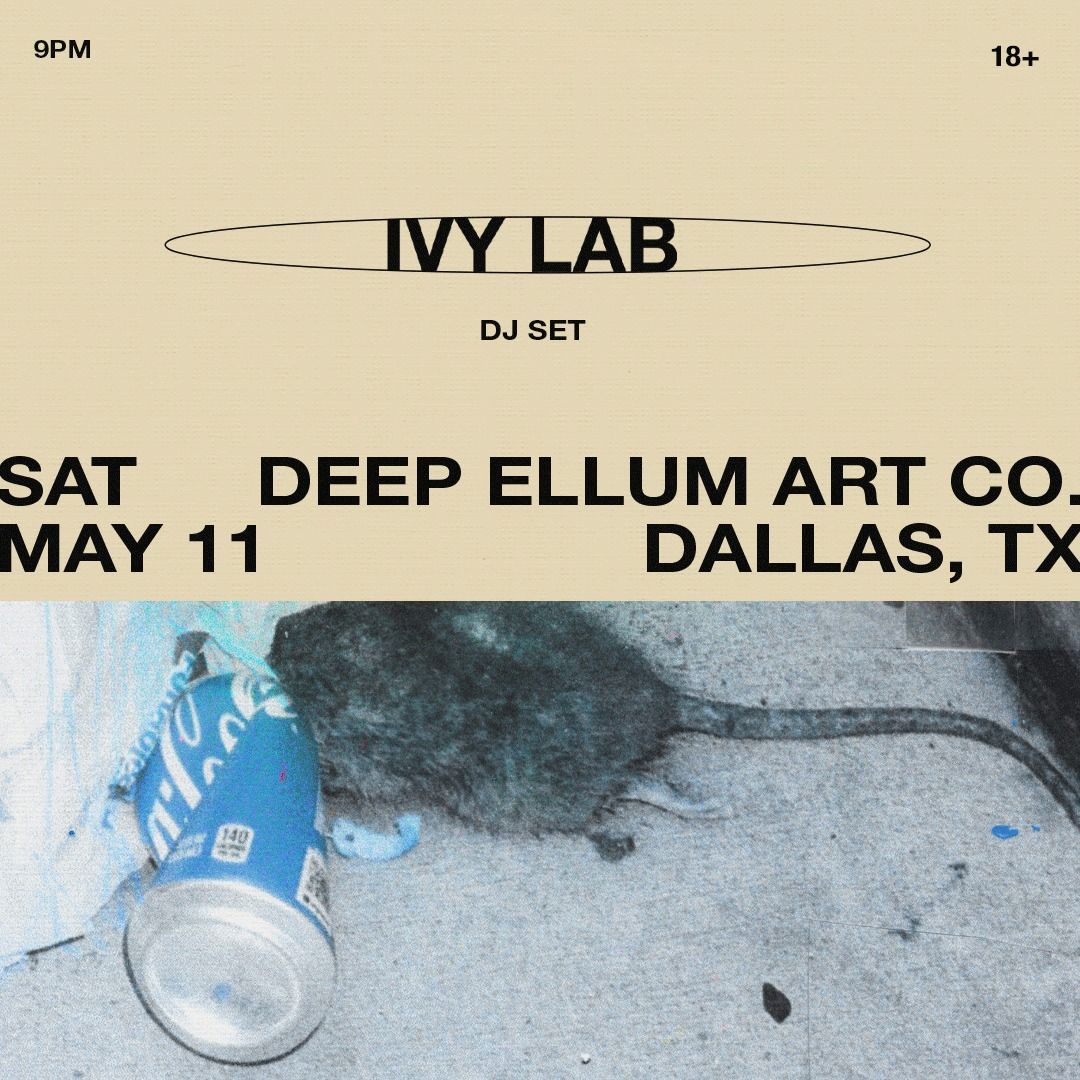 IVY LAB [DJ Set] - Dallas, TX