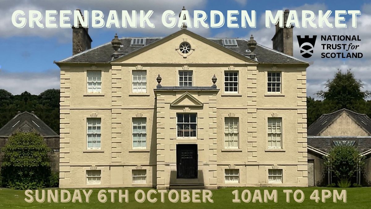 Greenbank Garden Market