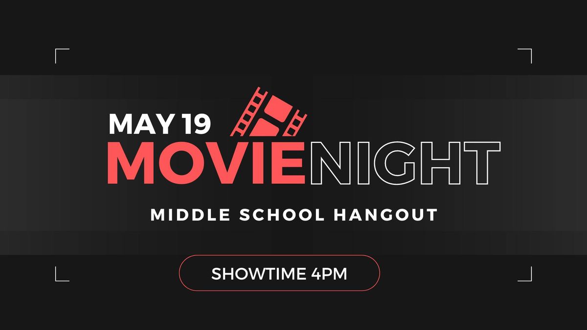 May MS Hangout Movie Night