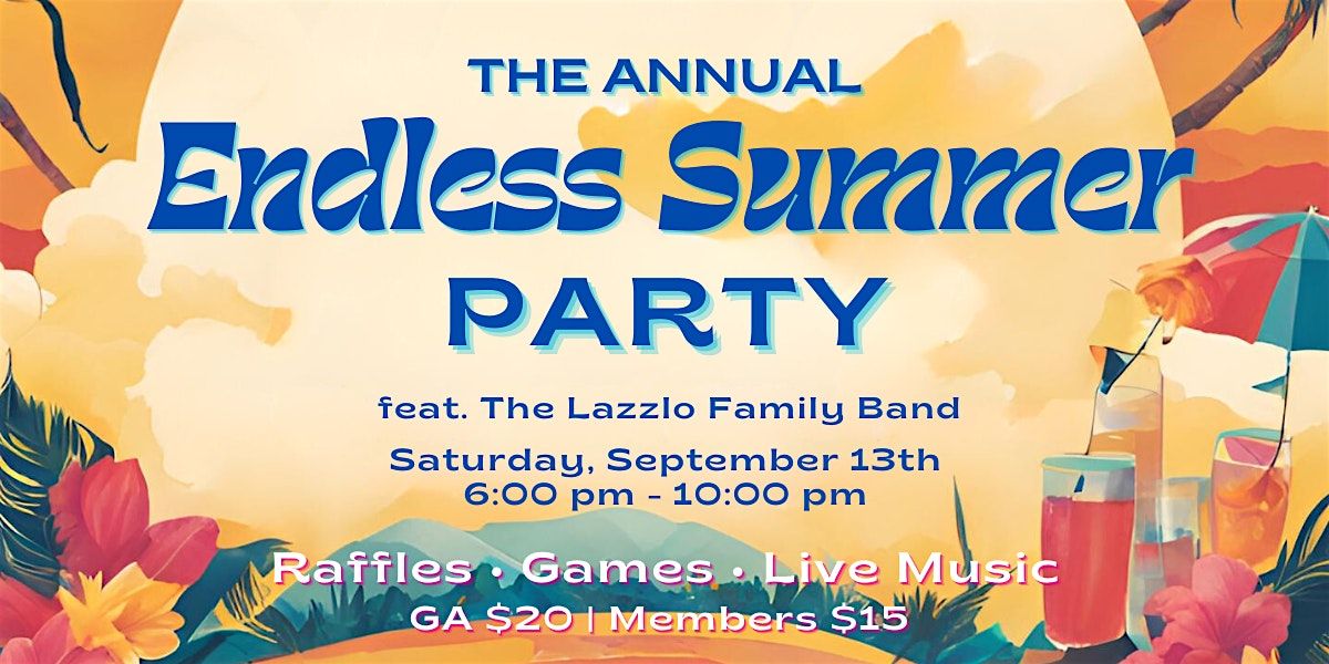 Endless Summer: A Fundraiser & Celebration