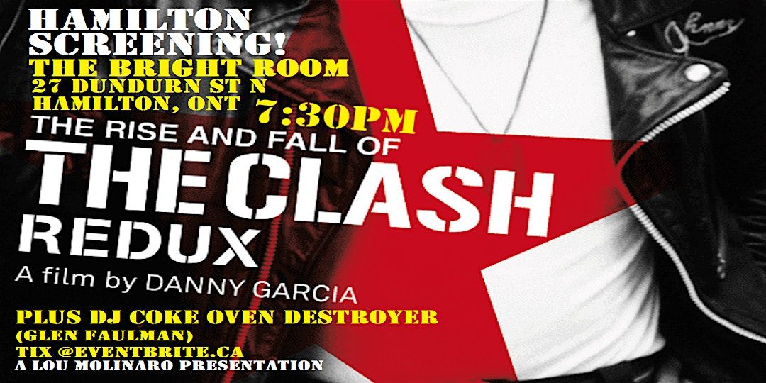 The Rise and Fall Of The Clash - REDUX - Sat Aug 30th - Bright Room