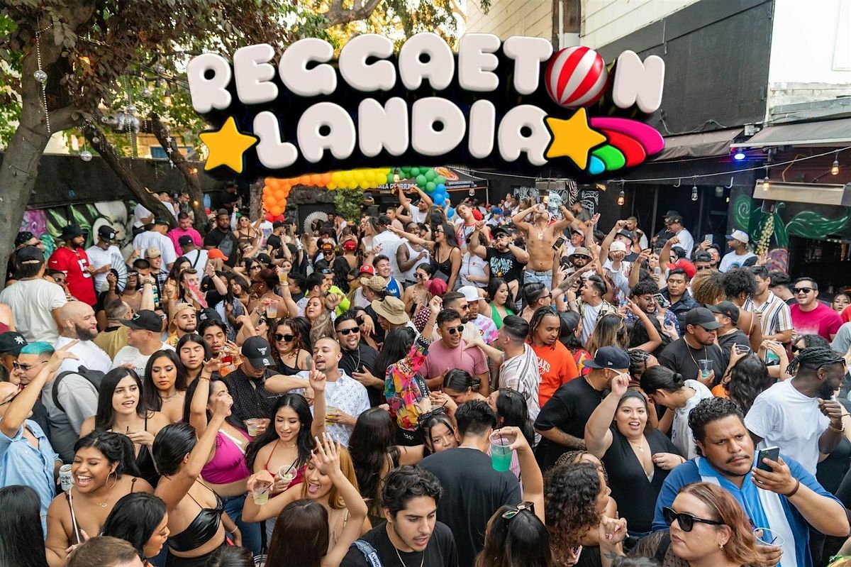 REGGAETONLANDIA  DAY PARTY  |  San Jose Takeover| @ Fuze - San Jose