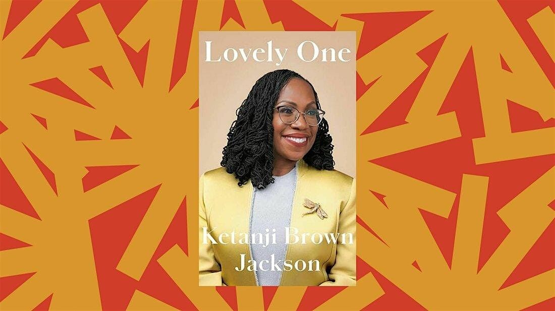 The Bench, the Bar, the Books: Lovely One by Ketanji Brown Jackson